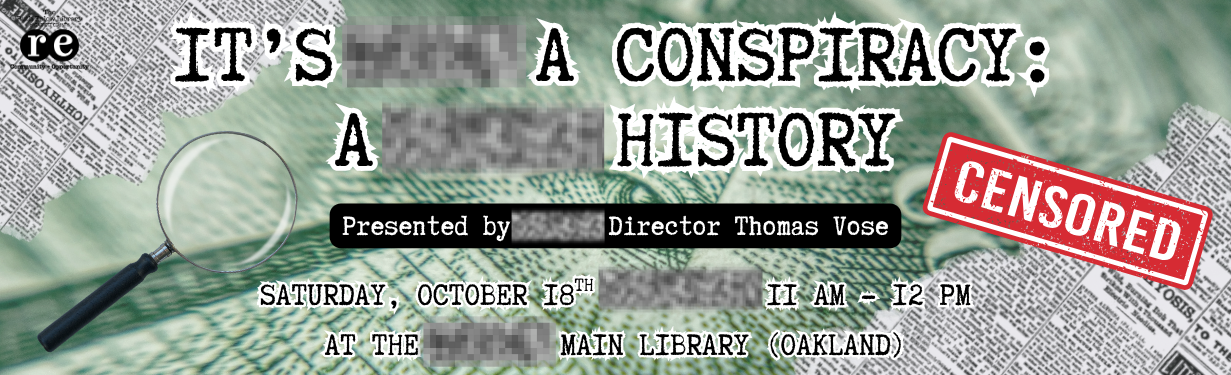 It's a Conspiracy: A History program