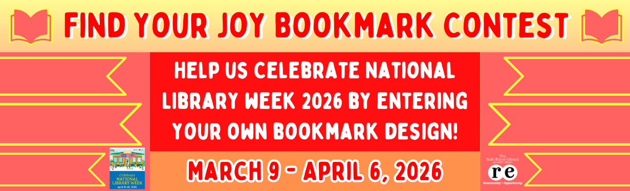 Sunrise color-themed National Library Week 2026 Bookmark Contest advertising slide reading "Find Your Joy Bookmark Contest: Help us Celebrate National Library week 2026 by entering your own bookmark design! March 9 - April 6, 2026" with library logo and American Library Association National Library Week 2026 "Find Your Joy" artwork