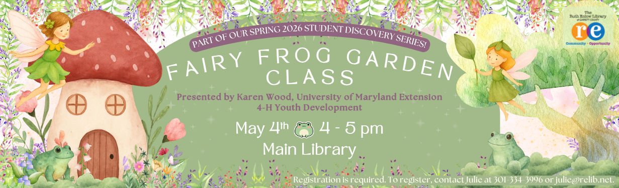 Fairy Frog garden decorative website slide featuring stylized watercolor fairies, a mushroom house, frogs, flowers, and the full-color The Ruth Enlow Library of Garrett County Community + Opportunity logo. Includes all relevant date, time, location, and required registration information.