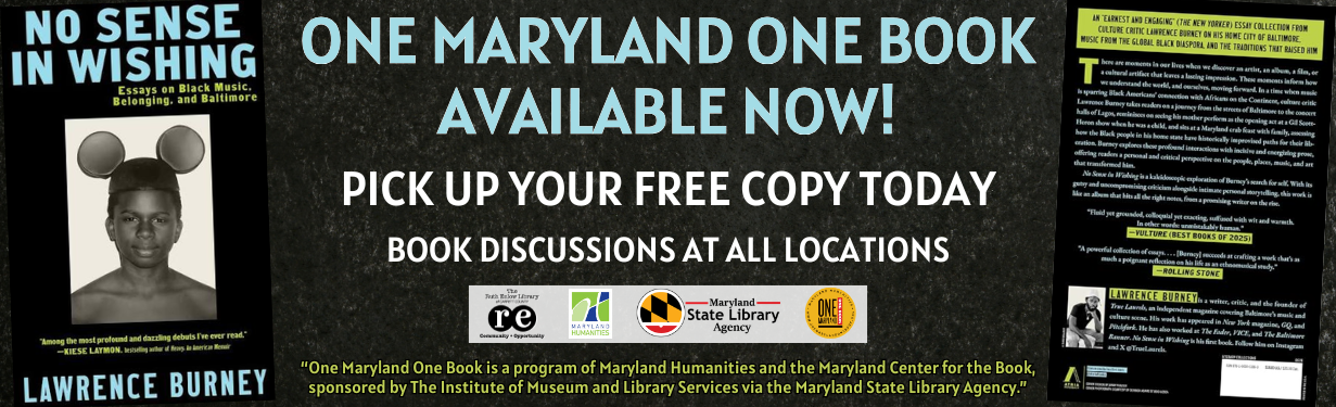 one maryland one book banner featuring front and back of "no sense in wishing" by lawrence burney