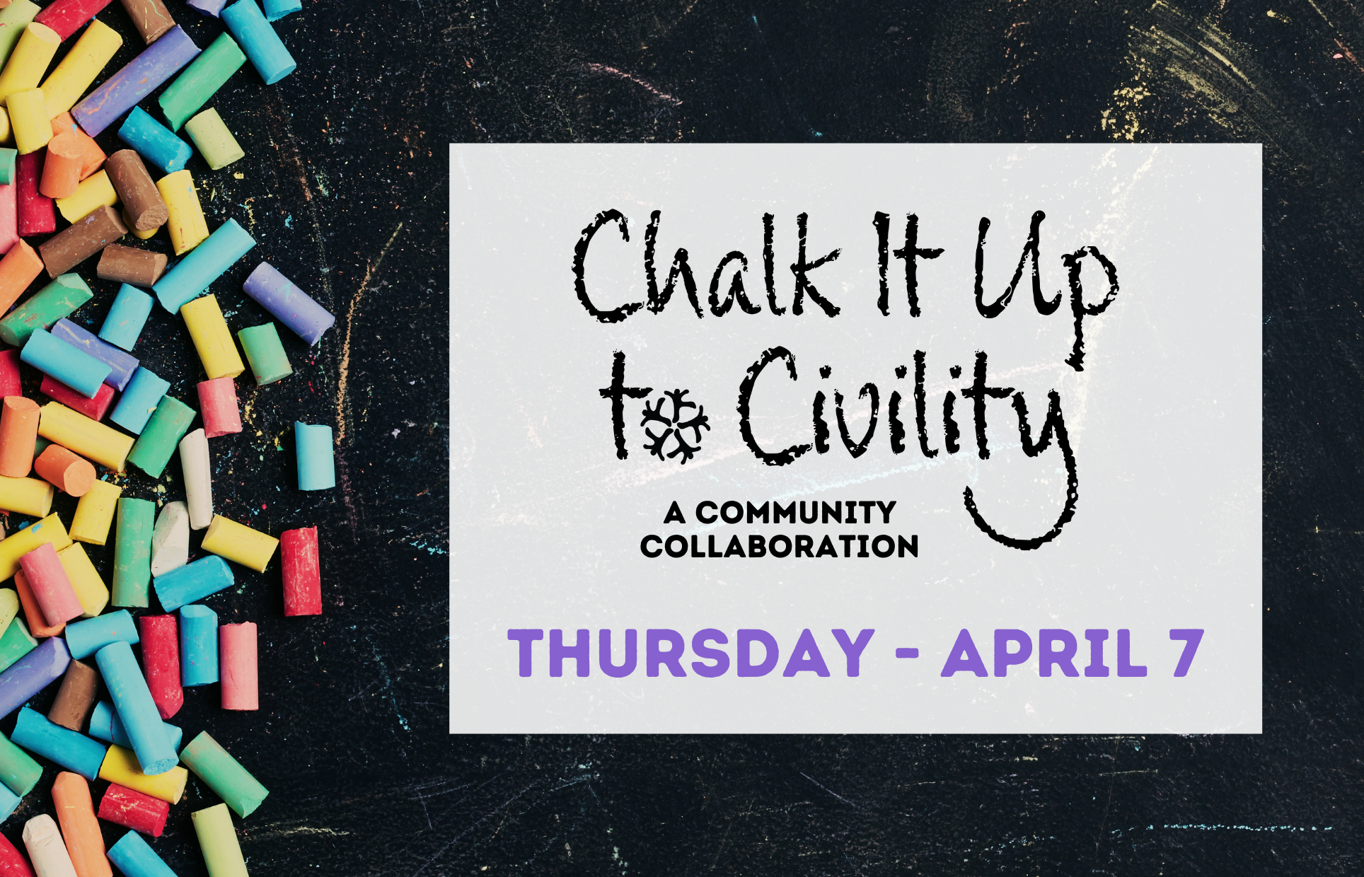 Chalk It Up To Civility - Community Collaboration