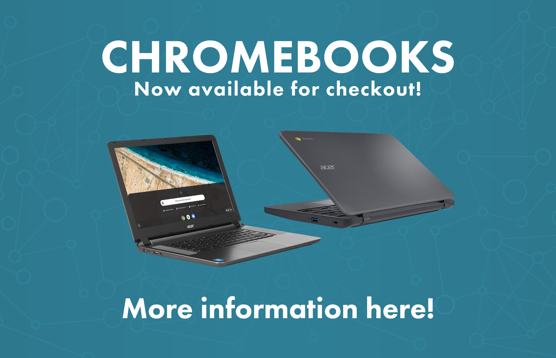 Chromebooks now available for checkout