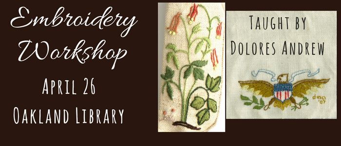 Embroidery Workshop at the Oakland Library