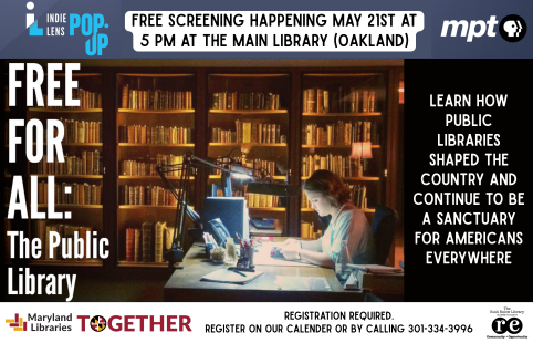 ad for Maryland Libraries Together Discussion: "Free For All: The Public Library" Screening