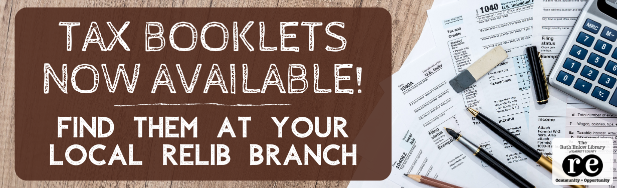 tax booklets now available at all Ruth Enlow Library locations
