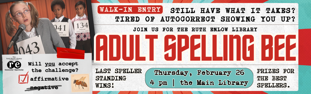 Adult Spelling Bee advertisement including ruth enlow library logo, photo of spelling bee contests, challenge direction sign, and bee postage stamp