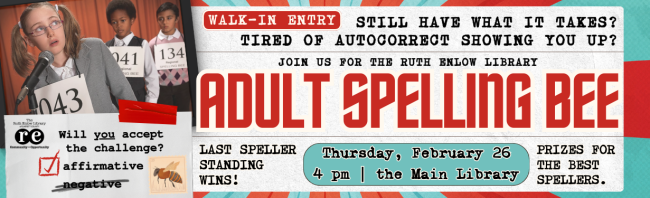 Adult Spelling Bee advertisement including ruth enlow library logo, photo of spelling bee contests, challenge direction sign, and bee postage stamp